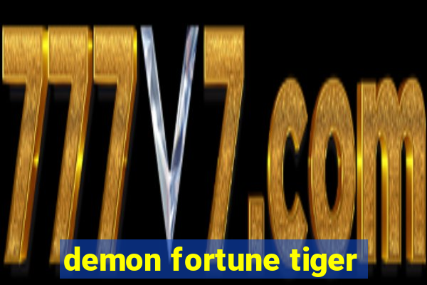 demon fortune tiger